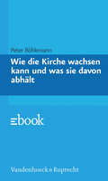 Wie die Kirche wachsen kann und was sie davon abhält