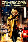 Crimeucopia - Rule Britannia - Britannia Waves The Rules