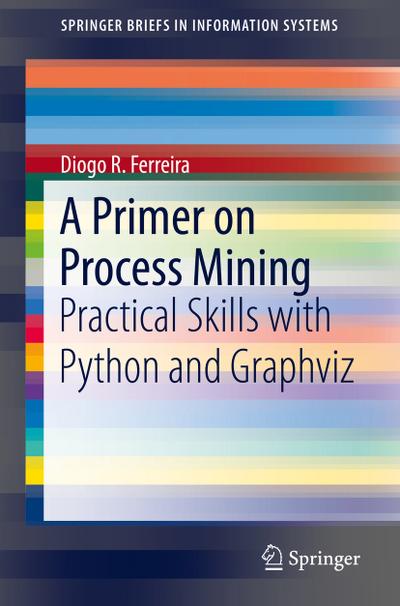 A Primer on Process Mining