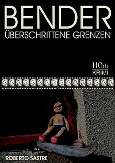 BENDER - Überschrittene Grenzen