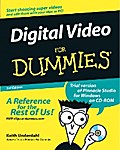 Digital Video For Dummies - Keith Underdahl