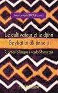 Le cultivbateur et le djinn - beykat bi ak jinne ji - contes