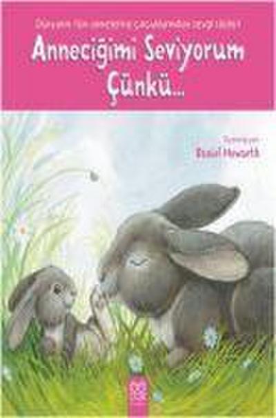 Annecigimi Seviyorum Cünkü...