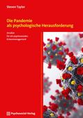 Die Pandemie als psychologische Herausforderung: A