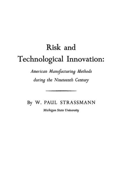 Risk and Technological Innovation