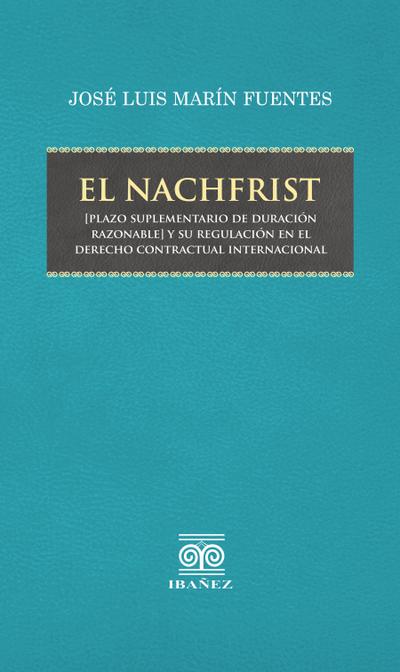 El nachfrist (eBook, PDF) - José Luis Marín Fuentes