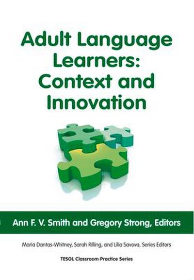 Adult Language Learners: Context and Innovation