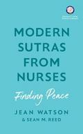 Modern Sutras From Nurses; finding peace