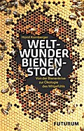Weltwunder Bienenstock