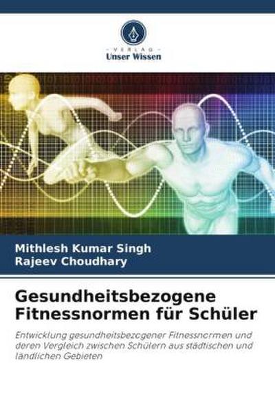 Gesundheitsbezogene Fitnessnormen für Schüler