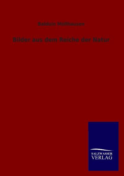 Bilder aus dem Reiche der Natur