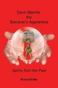 Devo Mannix the Sorcerer’S Apprentice