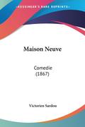 Maison Neuve