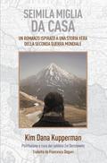 Seimila miglia da casa