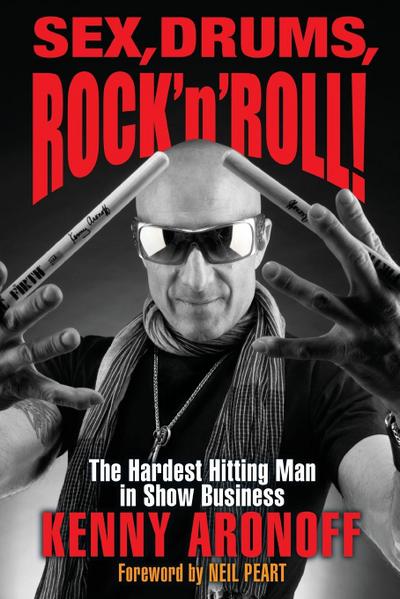 Sex, Drums, Rock ’n’ Roll!