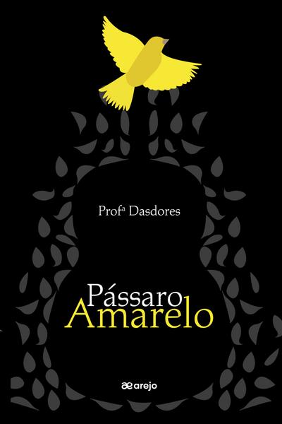 Pássaro Amarelo