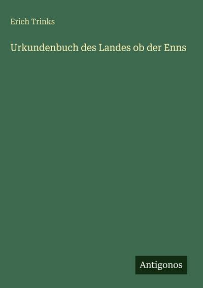 Urkundenbuch des Landes ob der Enns