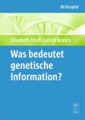 Was bedeutet "genetische Information"?