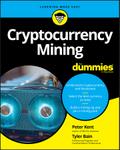 Cryptocurrency Mining For Dummies von Peter Kent | Ebook