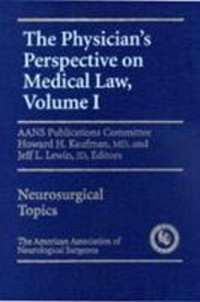 Physician’s Perspective on Medical Law