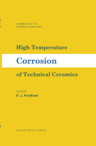 High Temperature Corrosion of Technical Ceramics