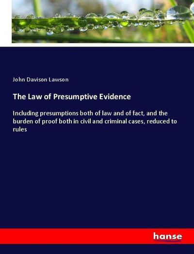 The Law of Presumptive Evidence