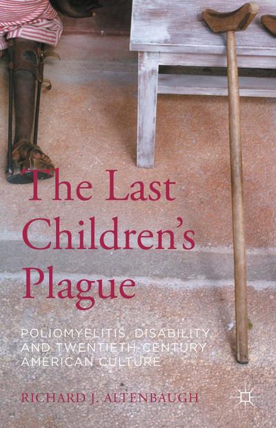 The Last Children’s Plague