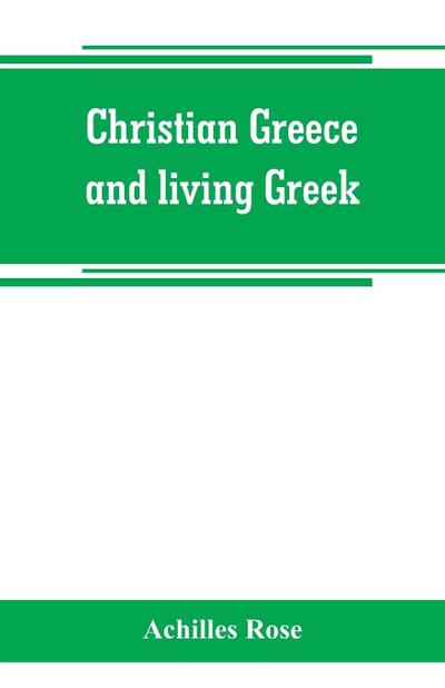 Christian Greece and living Greek