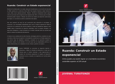 Ruanda: Construir un Estado exponencial