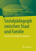 Sozialpädaogik zwischen Staat und Familie