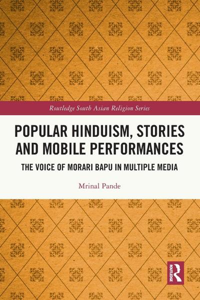 Popular Hinduism, Stories and Mobile Performances