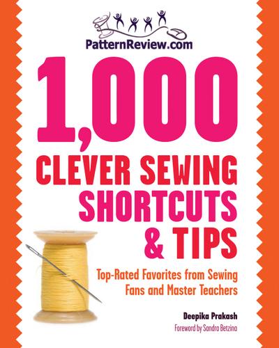 PatternReview.com 1,000 Clever Sewing Shortcuts and Tips
