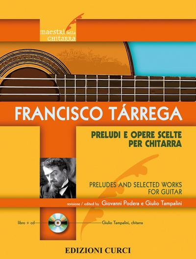 Preludi e opere scelte (+CD)per chitarra