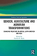 Gender, Agriculture and Agrarian Transformations