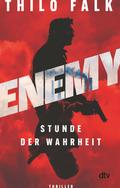 ENEMY - Stunde der Wahrheit