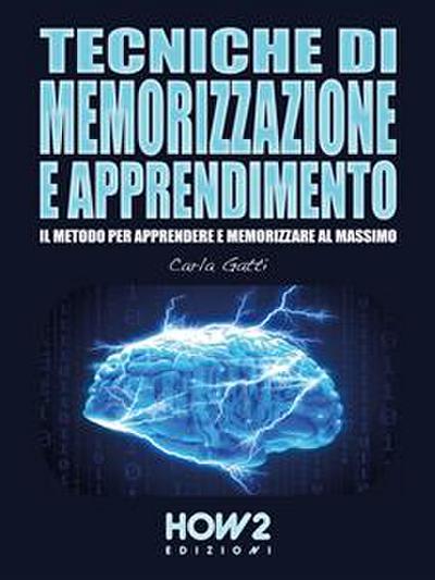 Tecniche di Memorizzazione e Apprendimento