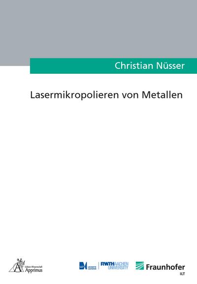 Lasermikropolieren von Metallen