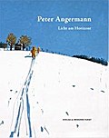 Peter Angermann: Light on the Horizon Martin Hentschel Editor