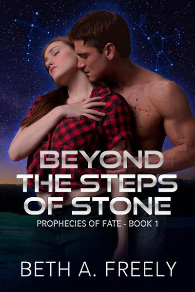 Beyond The Steps Of Stone (The Prophecies of Fate, #1)
