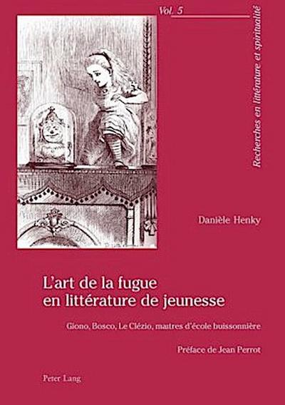 L’art de la fugue en littérature de jeunesse