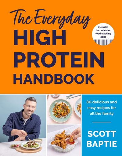 The Everyday High Protein Handbook
