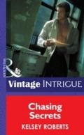Chasing Secrets (Mills & Boon Intrigue) (The L