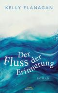 Der Fluss der Erinnerung