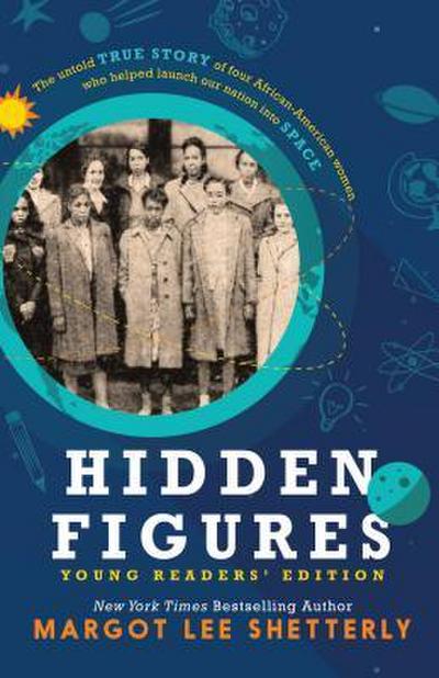 Hidden Figures, Young Readers’ Edition