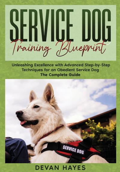 Service Dog Training Blueprint