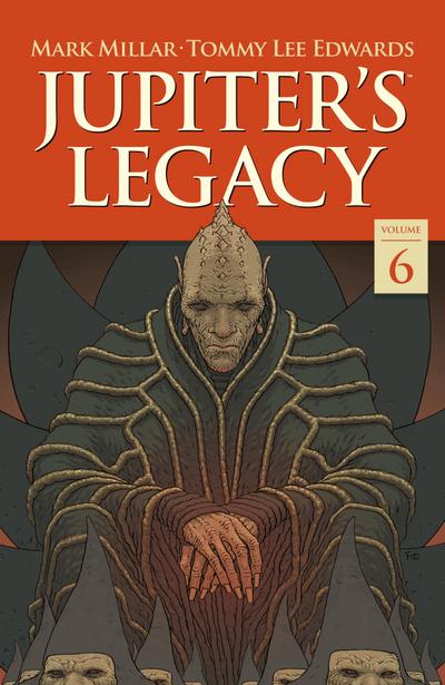 Jupiter’s Legacy Volume 6: Finale
