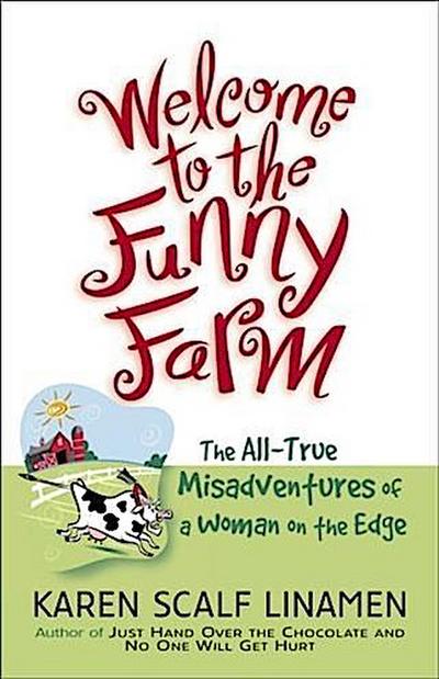 Welcome to the Funny Farm