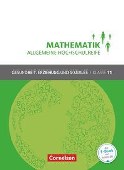 Mathematik - Allgemeine Hochschulreife - Gesundheit, Erziehung und Soziales - Klasse 11