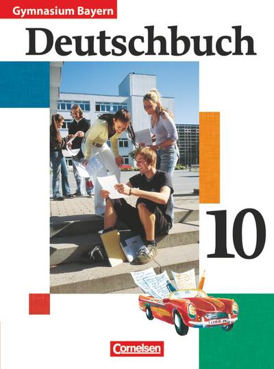 Deutschbuch Gymnasium - Bayern - 10. Jahrgangsstufe