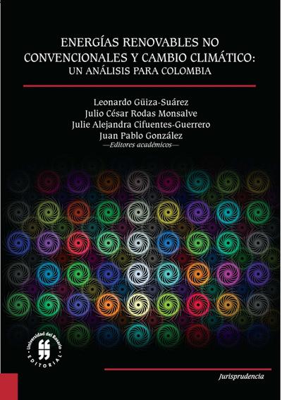 Energías renovables no convencionales y cambio climático: un análisis para Colombia